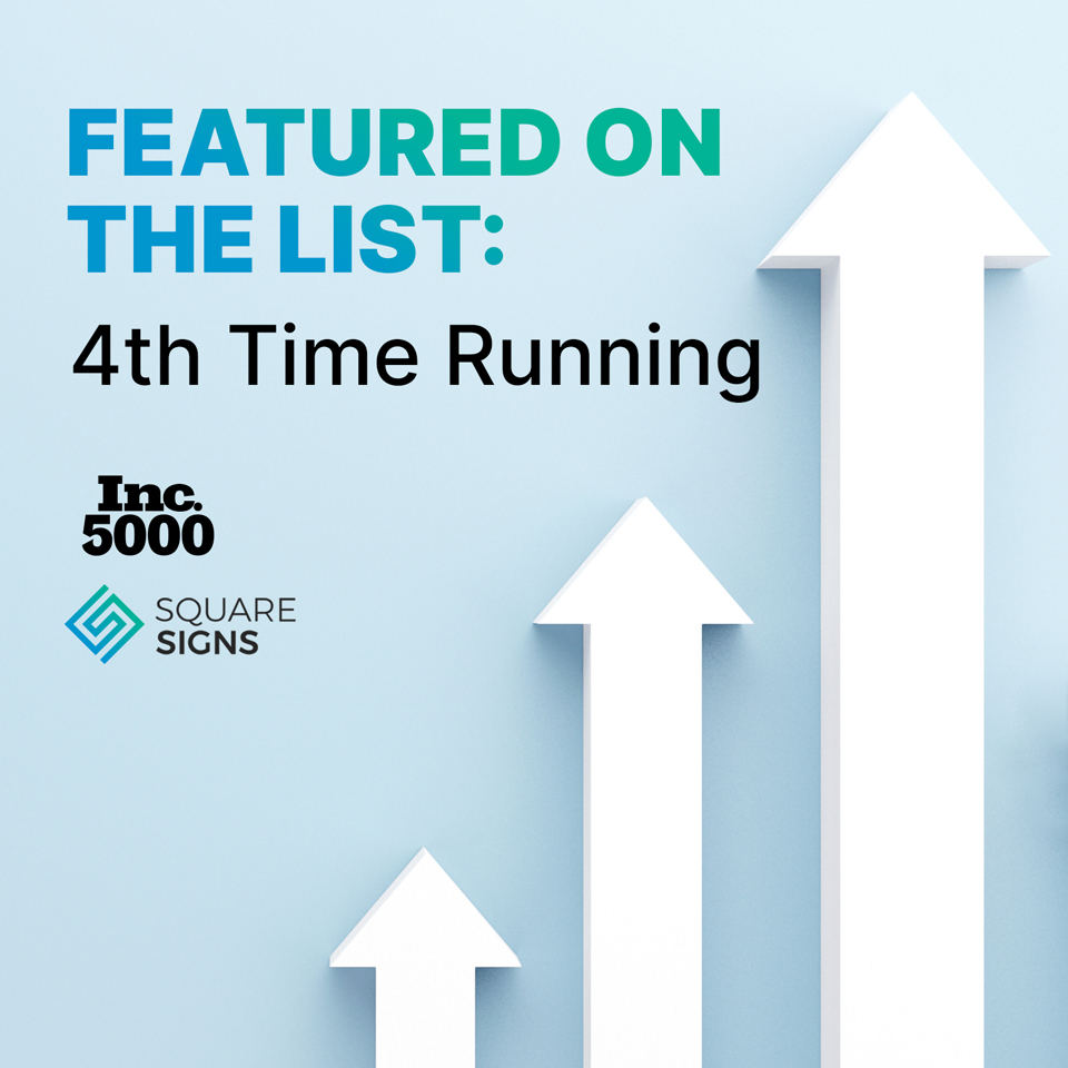 Sequre Sign Square Signs Parent LLC Earns Fourth Consecutive Inc. 5000 Recognition ...