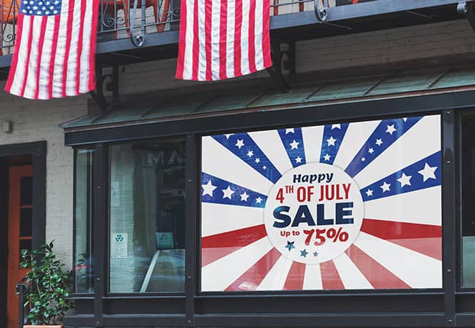 4th of July sign idea with printed special offer graphics for a shop storefront