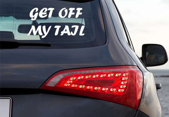 Get Off My Tail car window decal idea