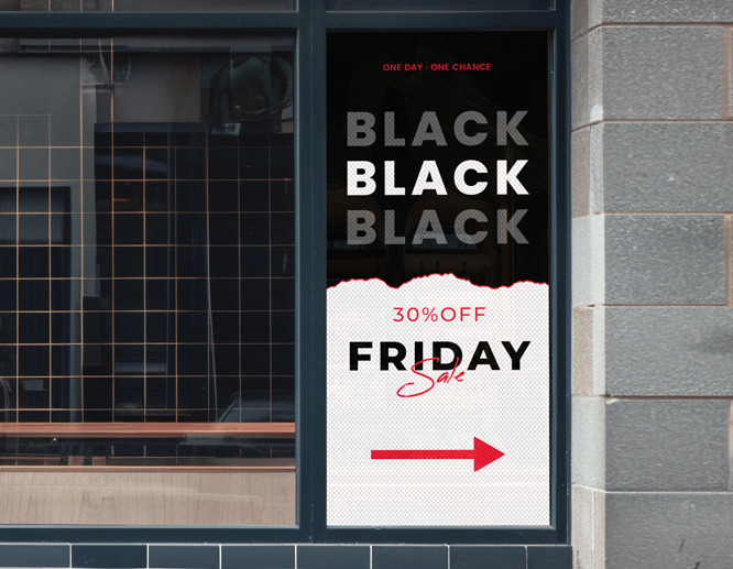 A black friday perforated window decal indicating one-day sales in a store.