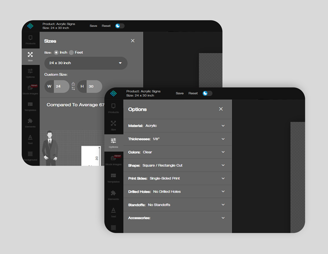 Select the product size and options you want from the design tool.