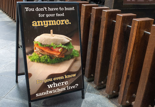 Don't Hunt for Food funny sandwich board idea