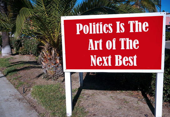 Politics Is Art honest political campaign sign idea