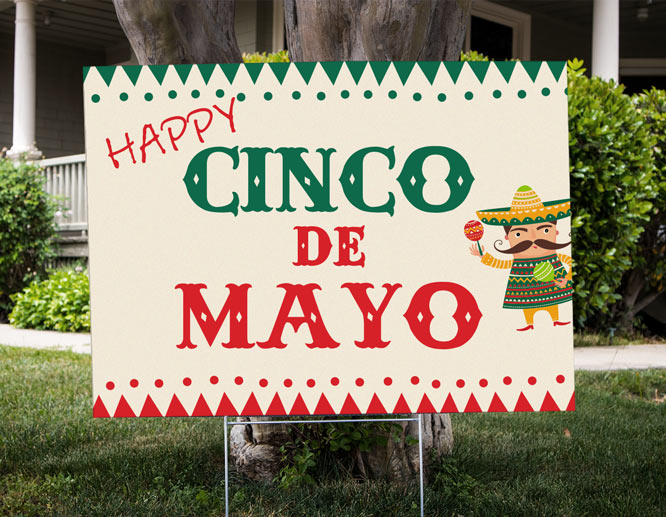Lawn happy Cinco de Mayo sign with a congratulatory message placed in the yard
