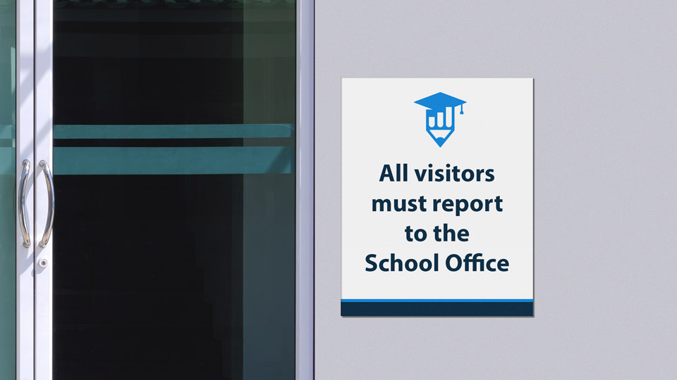 Informative PVC signs with clear instructions for visitors to report to the school office.