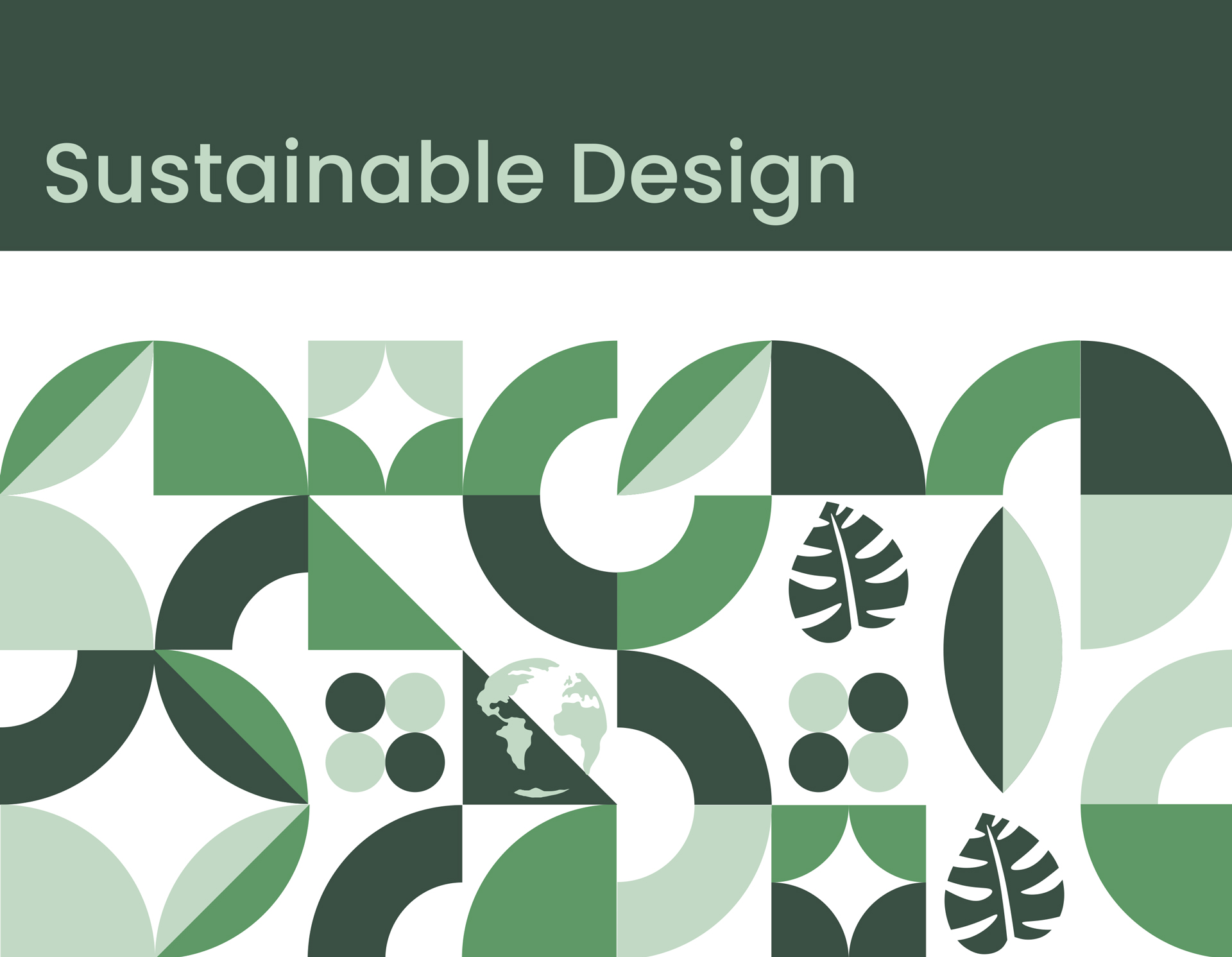 "Geometric pattern with green botanical shapes and Sustainable Design text.