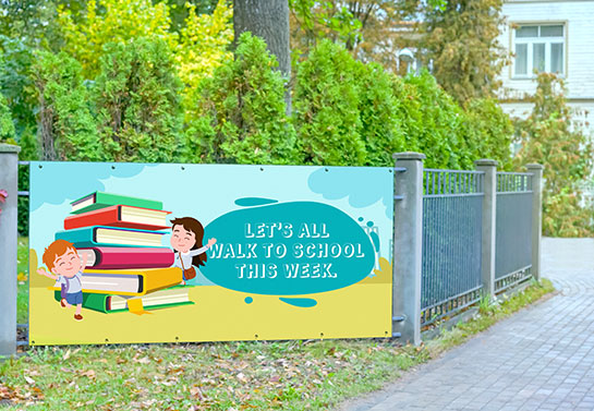 walk to school banner idea displayed outdoors