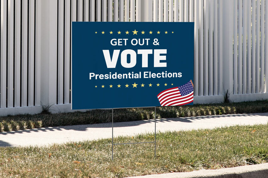 Voter Encouragement Political Yard Sign