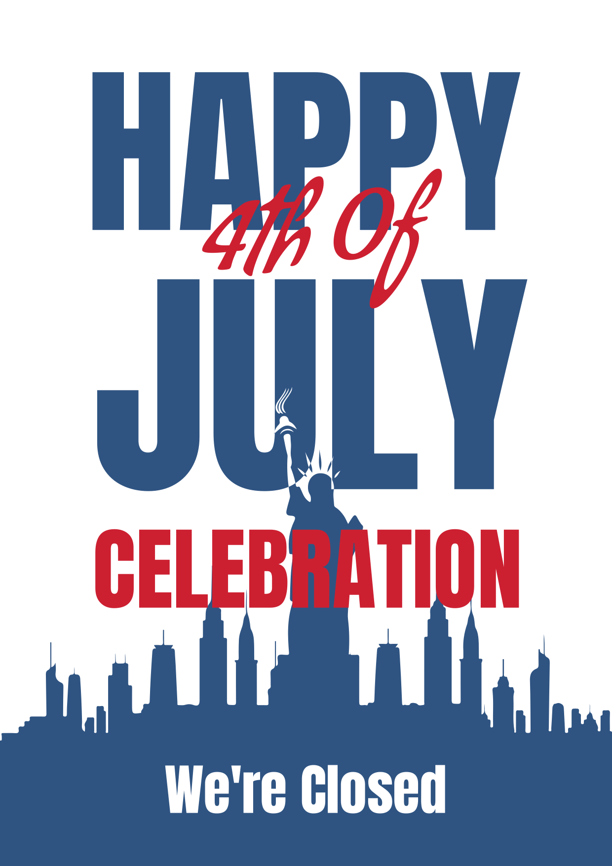 Statue of Liberty Independence Day Closed Sign Template | Square Signs