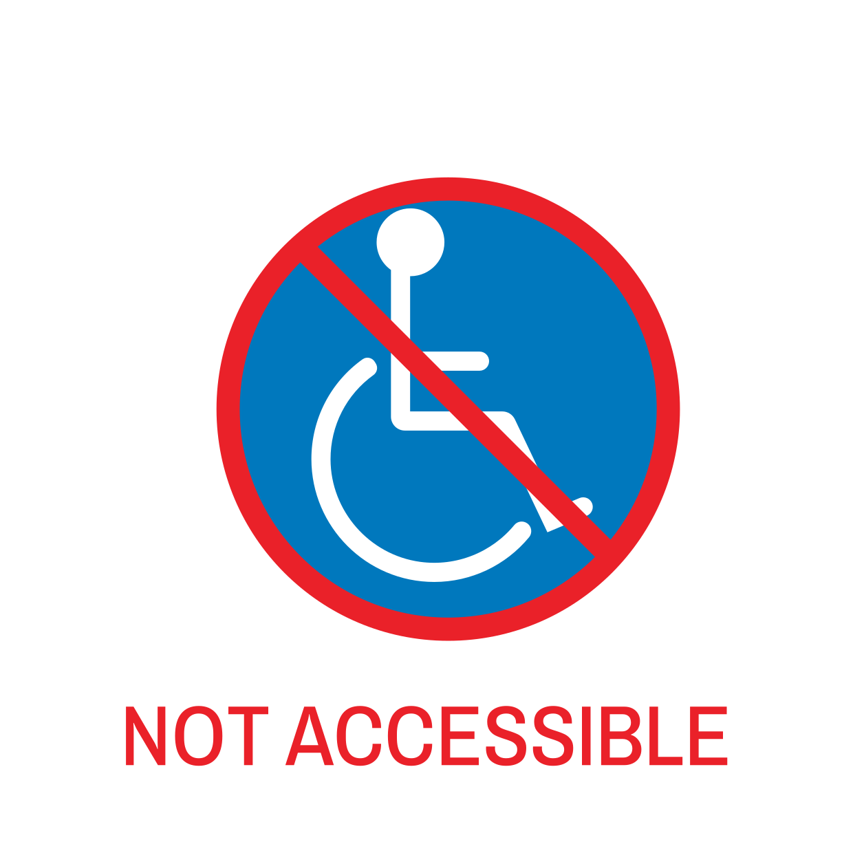 Not Wheelchair Accessible Public Safety Sign Template | Square Signs