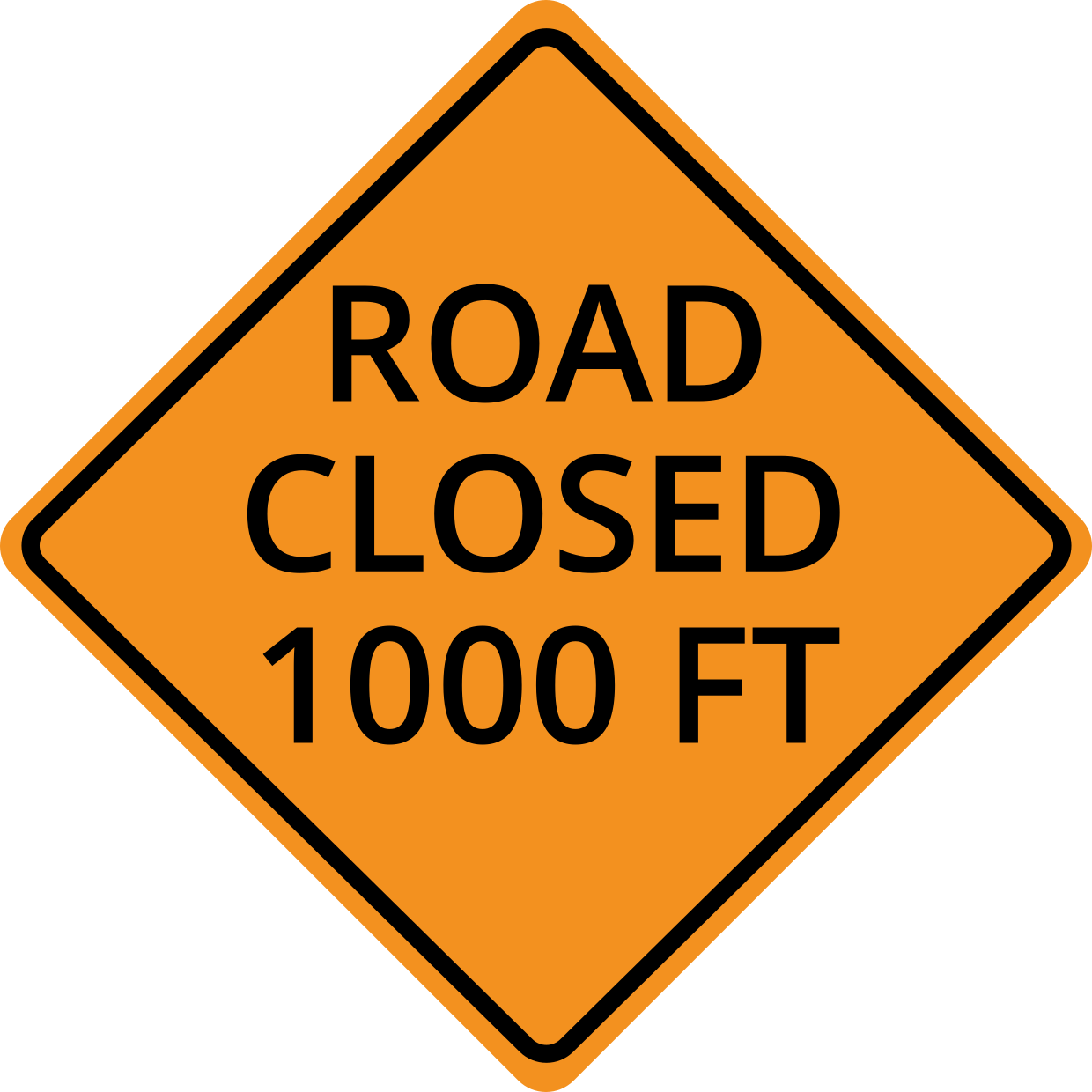 Road Closed 1000 Feet Traffic Regulation Sign Template | Square Signs