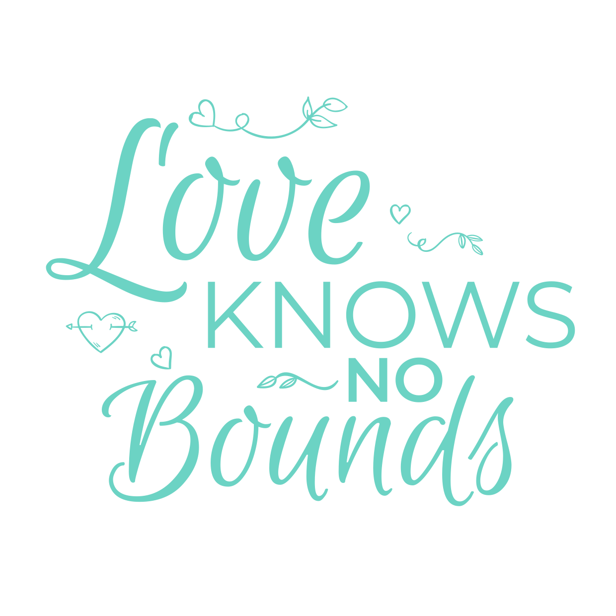 Love Knows No Bounds With Hearts and Leaves Sign Template Square Signs