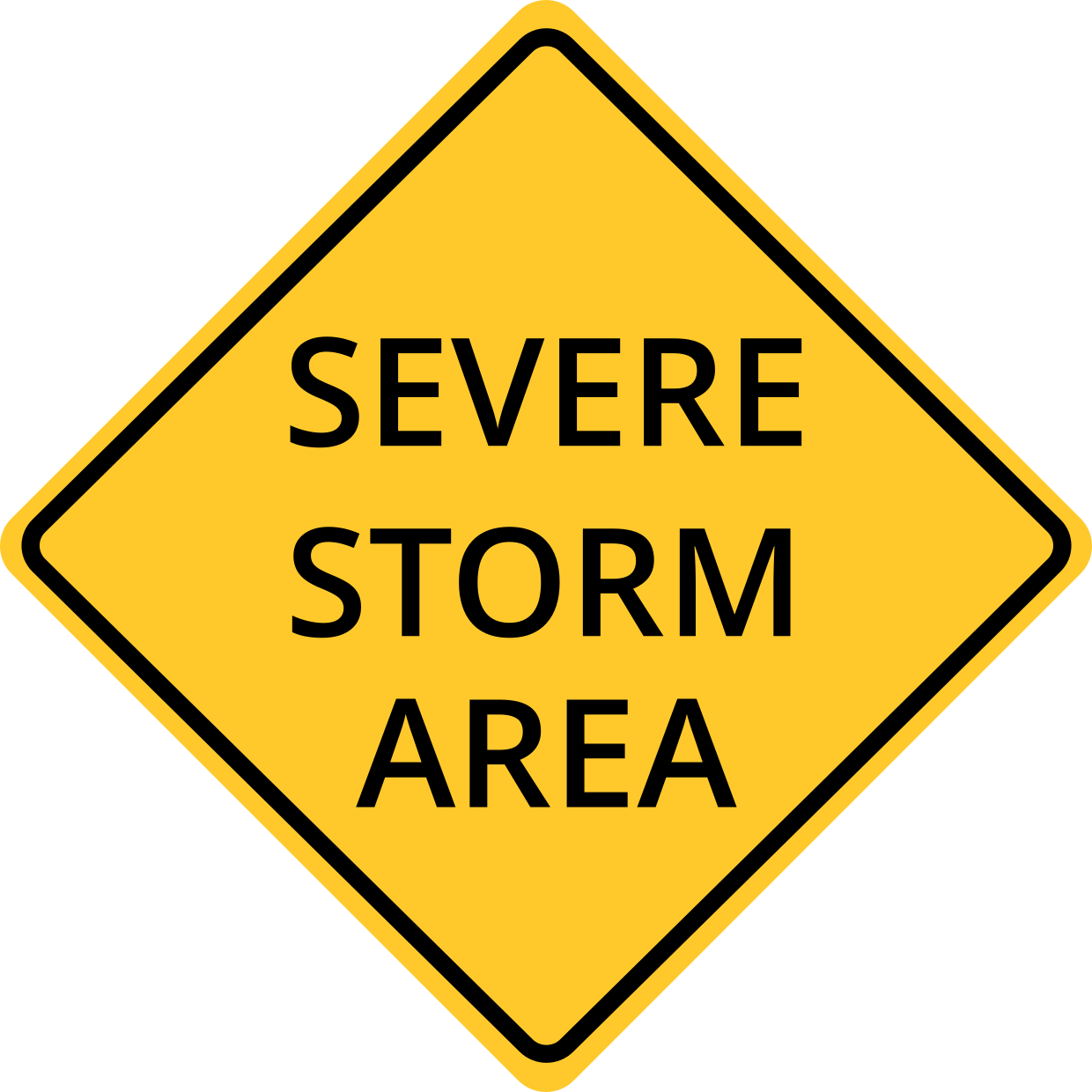 Severe Storm Area Text On Yellow Warning Sign Template Square Signs 9909