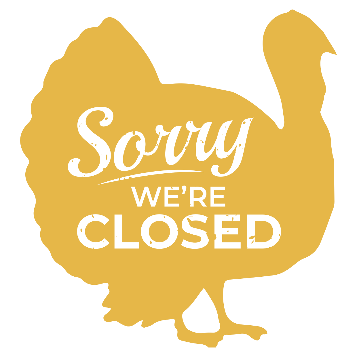 turkey silhouette closed for thanksgiving sign template | square signs