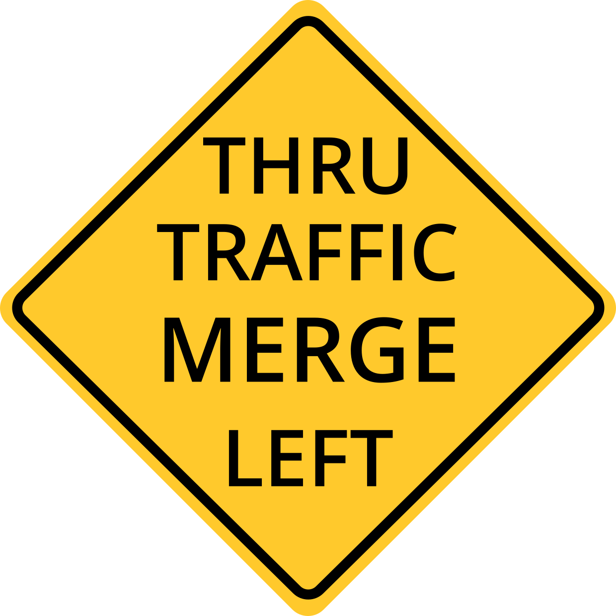 Thru Traffic Merge Left Warning Traffic Sign Template | Square Signs