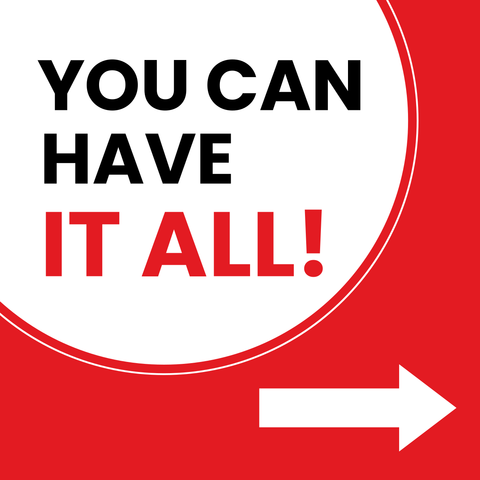 You Can Have It All Sales and Discounts Sign Template