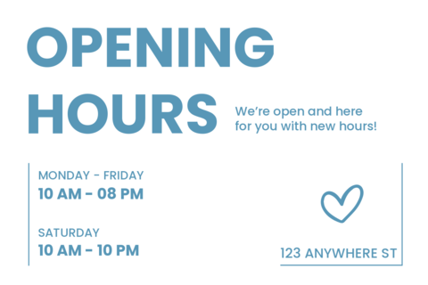 New Opening Hours Update Sign Template