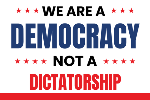 Democracy Not Dictatorship Protest Sign Template
