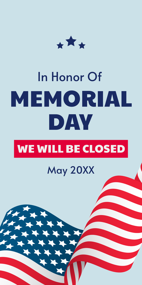 Patriotic We Will Be Closed on Memorial Day Template