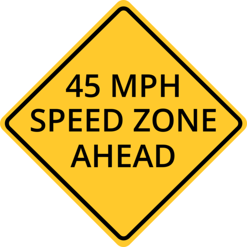 45 MPH Speed Zone Ahead Warning Traffic Sign Template
