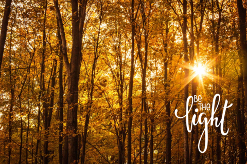 Radiant Forest Glow Be The Light Sign Template