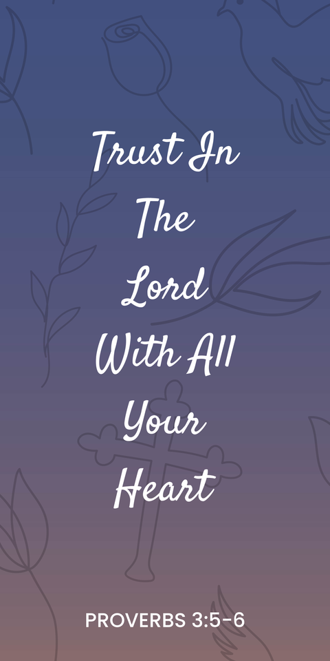 Trust in the Lord with All Your Heart Sign Template