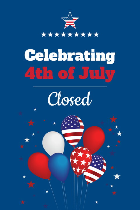Blue and Red 4th of July Closed Sign Template