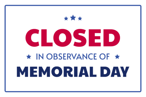 Closed in Observance of Memorial Day Template