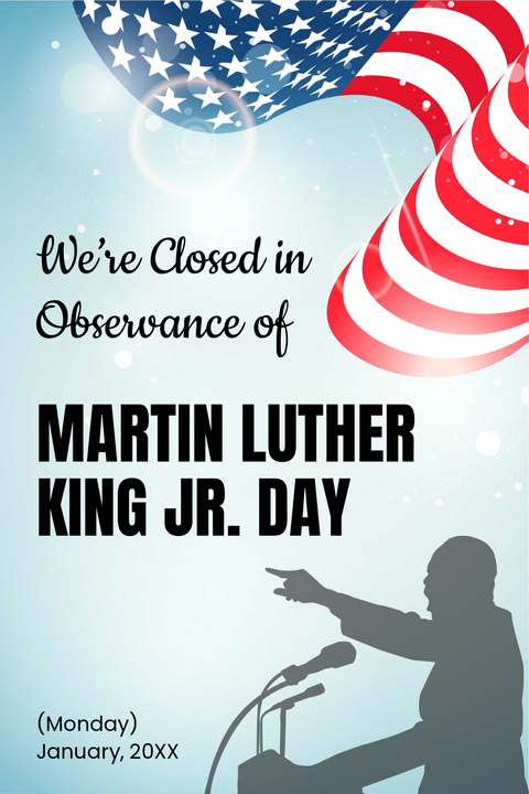 US Flag MLK Day and Silhouette Closure Sign Template