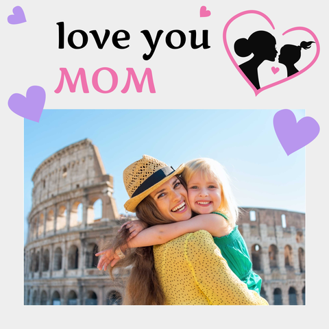Mom and Daughter at the Colosseum Photo Sign Template