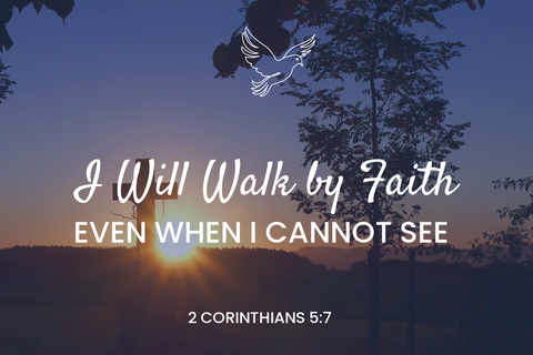 I Will Walk By Faith Church Sign Template
