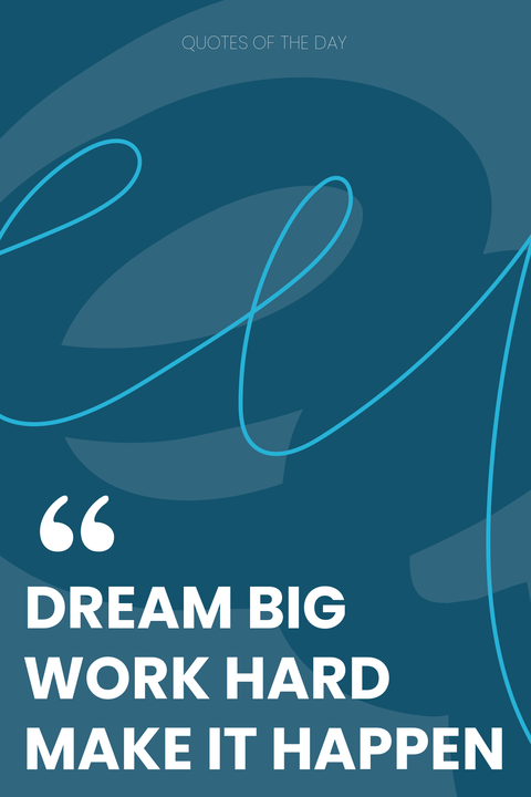 Dream Big Work Hard Motivational Sign Template