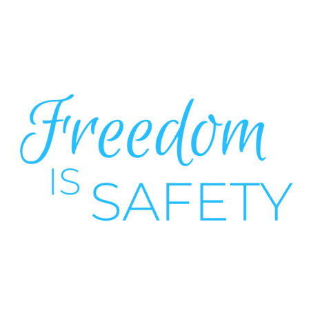 Light Blue Freedom Is Safety Sign Template