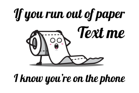 Funny Running Out of Toilet Paper Bathroom Sign Template