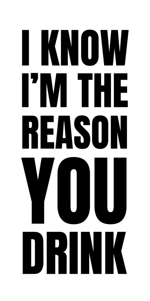 Funny Black and White Drinking Quote Sign Template