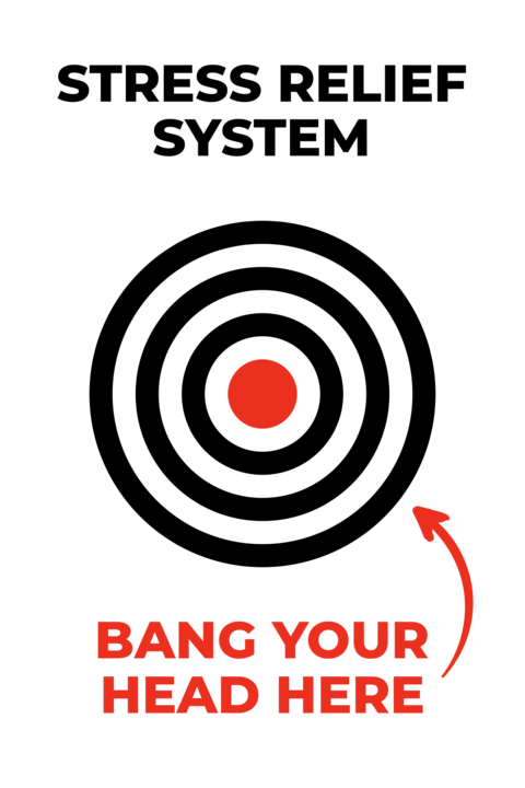 Stress Relief System Target Bullseye Funny Sign Template
