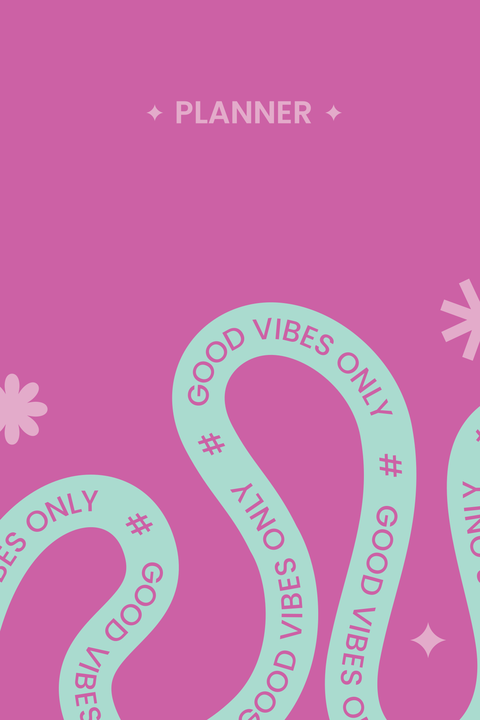 Good Vibes Only Custom Daily Planner Template