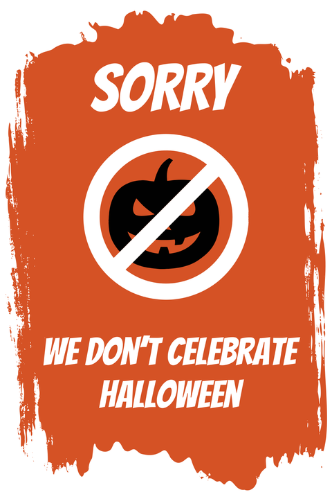 Not Celebrating Halloween Informative Sign Template