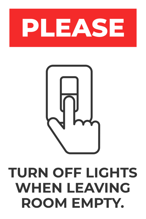 Turn Off Lights When Leaving Room Empty Notice Sign Template