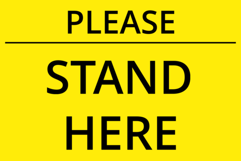 Please Stand Here Bright Yellow Rectangle Sign Template