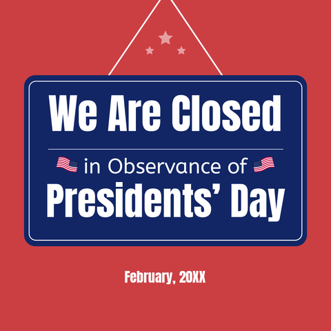 Blue Hanging Presidents' Day Closed Sign Template