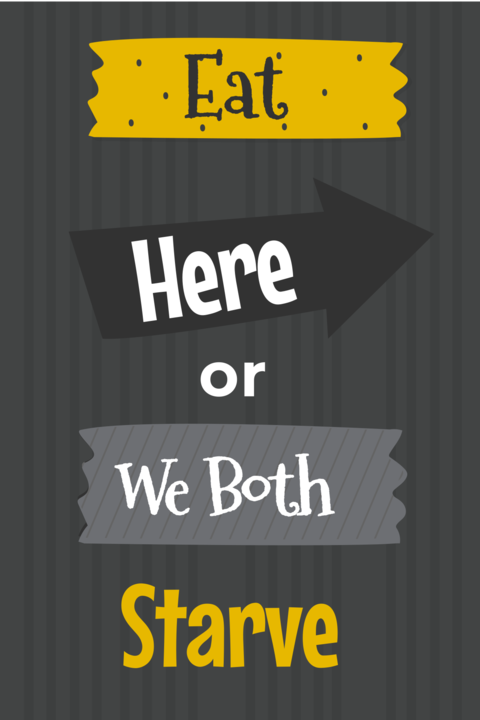 Funny Gray and Yellow Restaurant Quote Sign Template