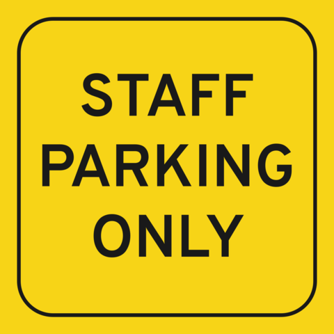 Yellow Staff Parking Only Sign Template