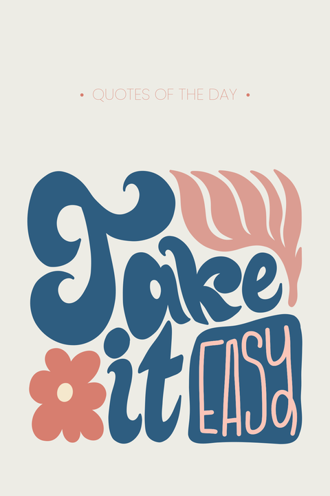 Take It Easy Quote Sign Template