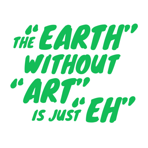 Earth Without Art Protest and Activism Sign Template